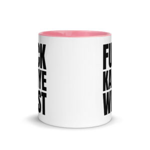 FUCK KANYE WEST Mug with Color Inside - Image 14