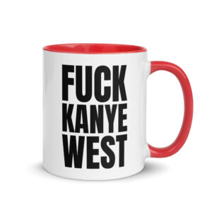 FUCK KANYE WEST Mug with Color Inside - Image 4