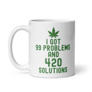 Alternative view of I Got 99 Problems and 420 Solutions (Green Weed) coffee mug