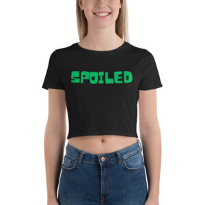 SPOILED Women’s Crop Tee