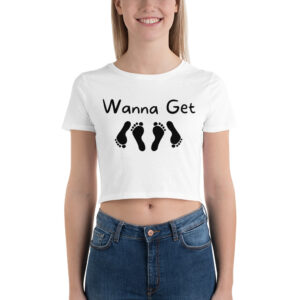 Wanna Get Laid | Feet Soles Sex Design Crop Top Tee