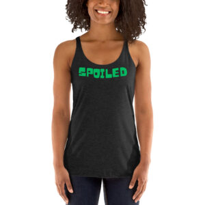 SPOILED Women's Racerback Tank
