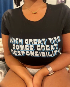 With Great Tits Come Great Responsability t-shirt