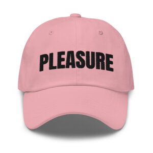 PLEASURE Dad hat (Embroidered)