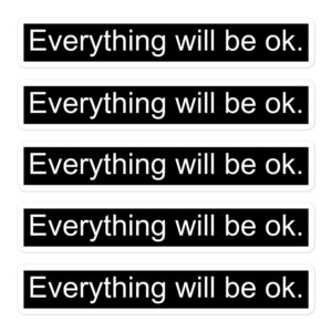 Everything Will Be Ok Sticker Pack