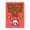DEATH KWON DO Sticker