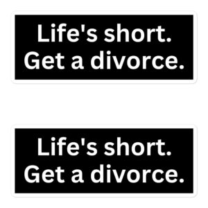 Life’s short Get a Divorce Sticker Pack