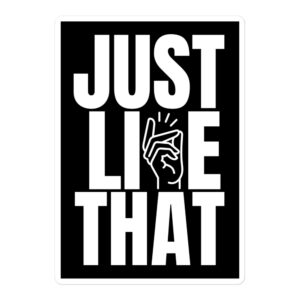 JUST LIKE THAT (Finger Snap) Sticker