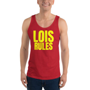 LOIS RULES Tank Top