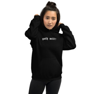 Goth Milf? Hoodie