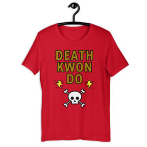 DEATH KWON DO T-Shirt