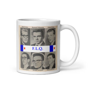 FLQ Front de Libération du Québec Chefs et Fondateurs tasse