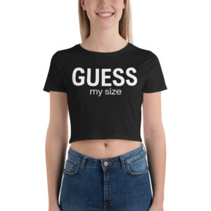 GUESS My Size (in white letters) Crop Top Tee