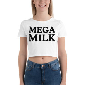 MEGA MILK Crop Top Tee