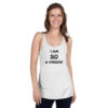 I am SO A Virgin Racerback Tank