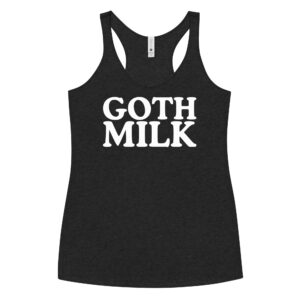 GOTH MILK Women's Racerback Tank