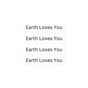 Alternative view of Earth Loves You Sticker Packer