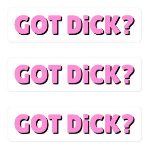 Pink GOT DiCK Sticker Pack