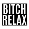 BITCH RELAX Sticker