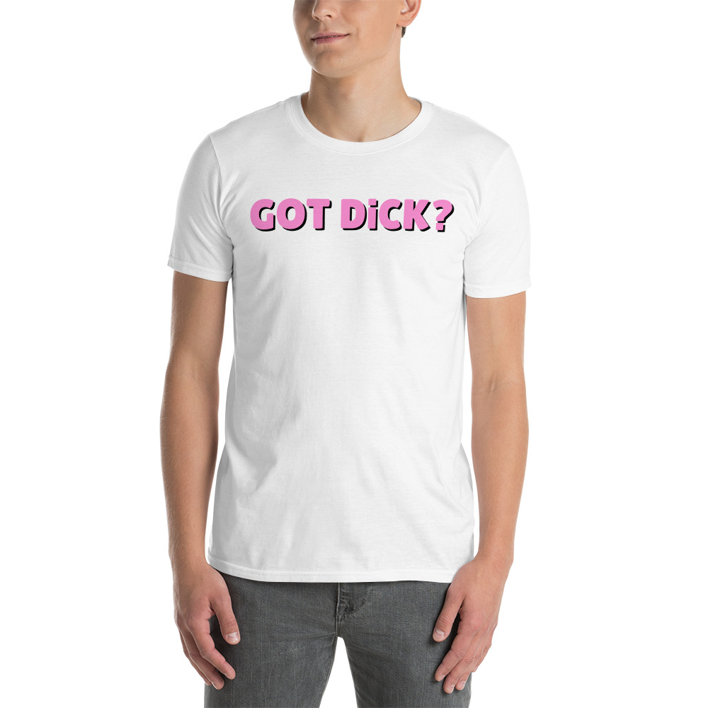 GOT DiCK? T-Shirt | Gay Archer Outfit