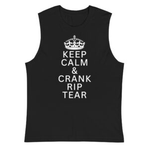 Shayna Baszler KEEP CALM and CRANK RIP TEAR Muscle Shirt