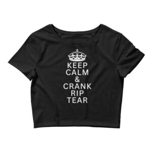 Shayna Baszler KEEP CALM and CRANK RIP TEAR Crop Top