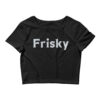 FRISKY Crop Top