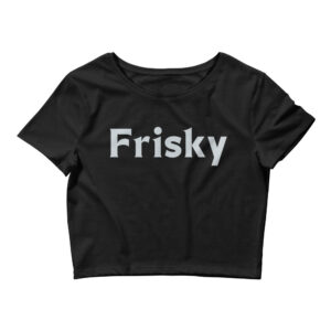 FRISKY Crop Top