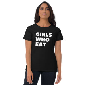 Dani Speegle GIRLS WHO EAT Women's T-Shirt