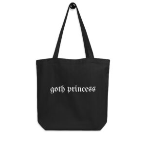 GOTH PRINCESS Eco Tote Bag