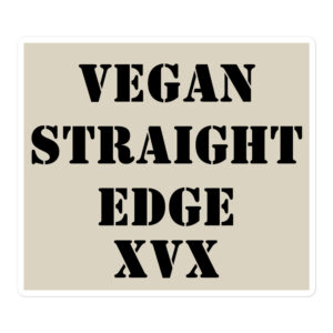 VEGAN STRAIGHT EDGE XVX Sticker