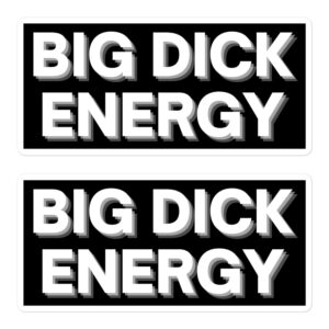 Big Dick Energy (BDE) Sticker Pack