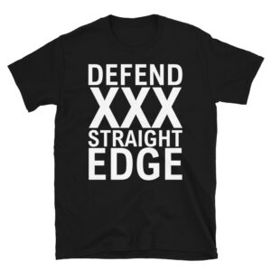 DEFEND XXX STRAIGHT EDGE T-Shirt