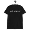 GOTH PRINCESS Unisex T-Shirt
