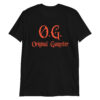 O.G. Original Gangster (in scarlet red letters) T-Shirt