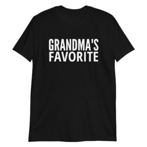 GRANDMA'S FAVORITE (White on Black) T-Shirt