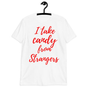 I Take Candy From Strangers T-Shirt | The Rolling Stones Ronnie Woods