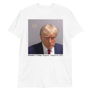 DONALD J. TRUMP MUGSHOT T-Shirt