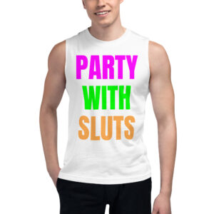 Alternative view of PARTY WITH SLUTS Muscle Shirt