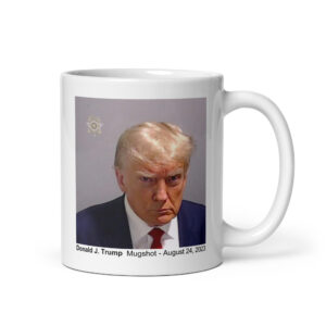 Alternative view of DONALD J. TRUMP MUGSHOT Mug | Commemorative