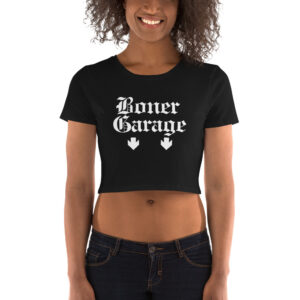 BONER GARAGE + PARKING IN REAR Crop Top (FRONT + BACK)