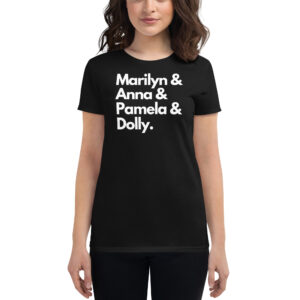 MARILYN ANNA PAMELA DOLLY Women's T-Shirt