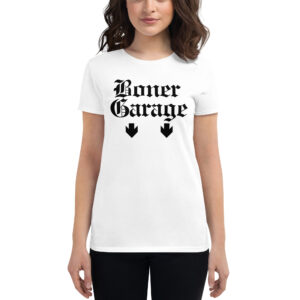 BONER GARAGE Women's T-Shirt | Goth Lettering
