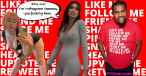 Instagram famous content creators influencers attention whores. PYGear.com