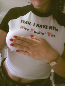 Yeah I Have NFTs (Nice Fuckin' Tits) shirt