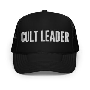 CULT LEADER Embroidered Trucker Hat
