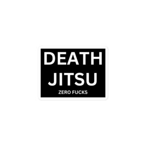 Alternative view of DEATH JITSU Zero Fucks sticker