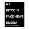 BITCOIN FAKE NEWS RUSSIA Four Hot Topics In America sticker
