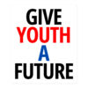 GIVE YOUTH A FUTURE sticker