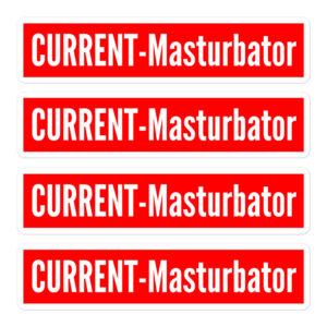 CURRENT-Masturbator Sticker Pack